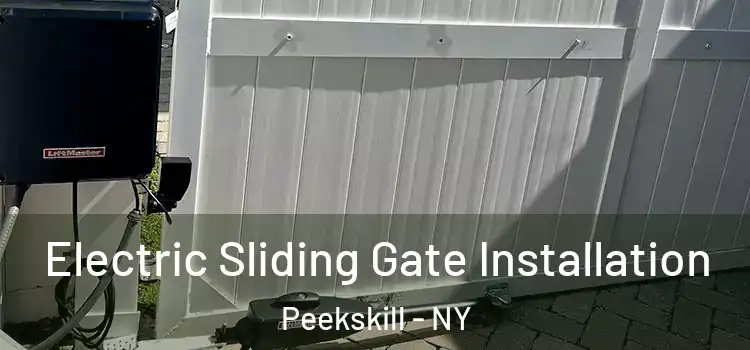 Electric Sliding Gate Installation Peekskill - NY