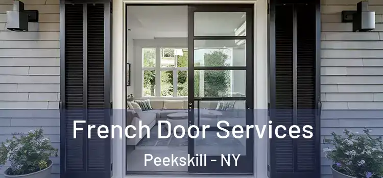 French Door Services Peekskill - NY