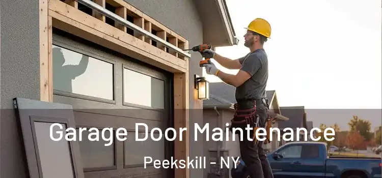 Garage Door Maintenance Peekskill - NY